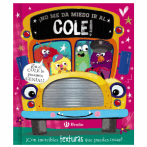 ¡No me da miedo ir al cole!