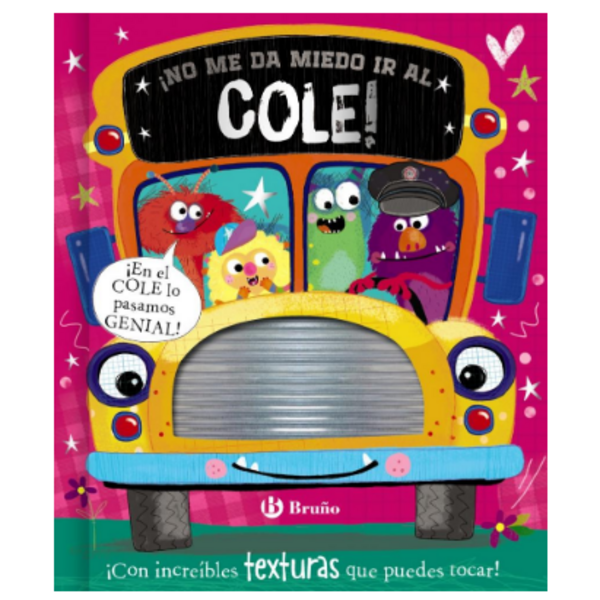 ¡No me da miedo ir al cole!