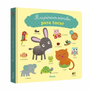 MIS PRIMEROS ANIMALES PARA TOCAR