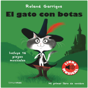 EL GATO CON BOTAS - LIBRO MUSICAL