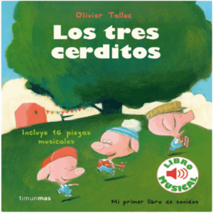 LOS TRES CERDITOS- LIBRO MUSICAL